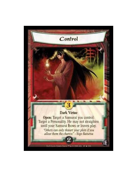 Control (Español)  - Dark Virtue Open: Target one of your unbowed Samurai: Target a Personality. He can not straighten while you