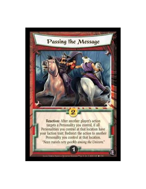 Passing the Message  - Reaction: After another player's action targets a Personality you control, if all Personalities you contr