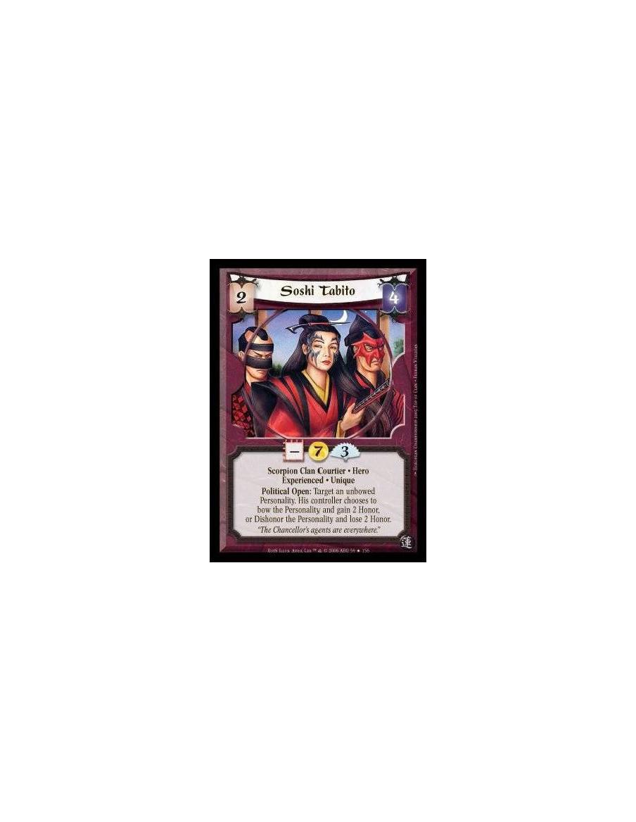 Soshi Tabito Exp FOIL (Spanish Language)  - Scorpion Clan Courtier · Hero · Experienced · Unique. Political Open: Target an unbo