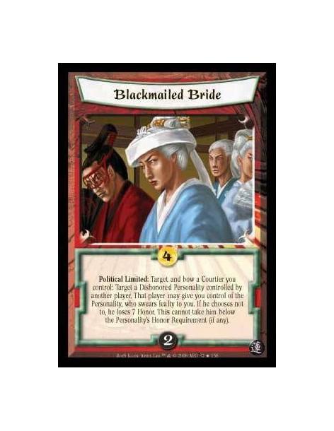 Blackmailed Bride FOIL  - Political Limited: Target and bow a Courtier you control: Target a Dishonored Personality controlled b
