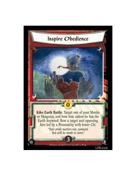 Inspire Obedience  - Kiho Earth Battle: Target one of your Monks or Shugenja, and bow him unless he has the Earth keyword: Bow a