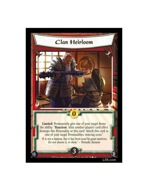 Clan Heirloom  - Limited: Permanently give one of your target Items the ability ?Reacction: After another player's card effect d