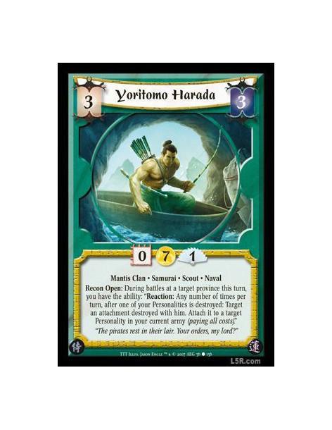 Yoritomo Harada  - Mantis Clan · Samurai · Scout · Naval. Recon Open: During battles at a target province this turn, you have th