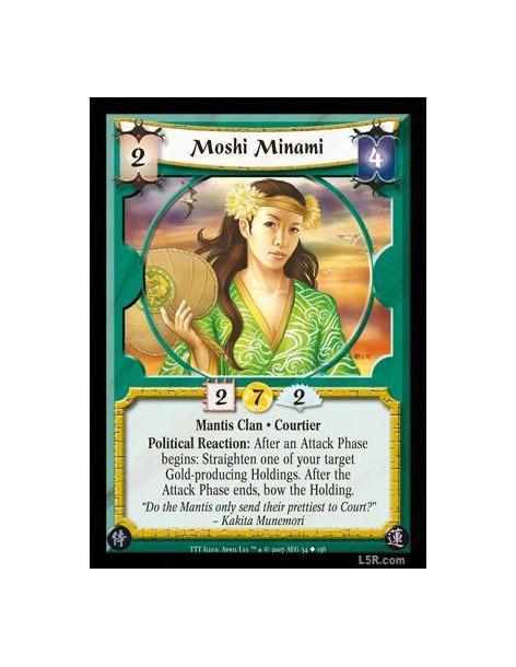 Moshi Minami  - Mantis Clan · Courtier. Political Reaction: After an Attack Phase begins: Straighten one of your Gold-producing 