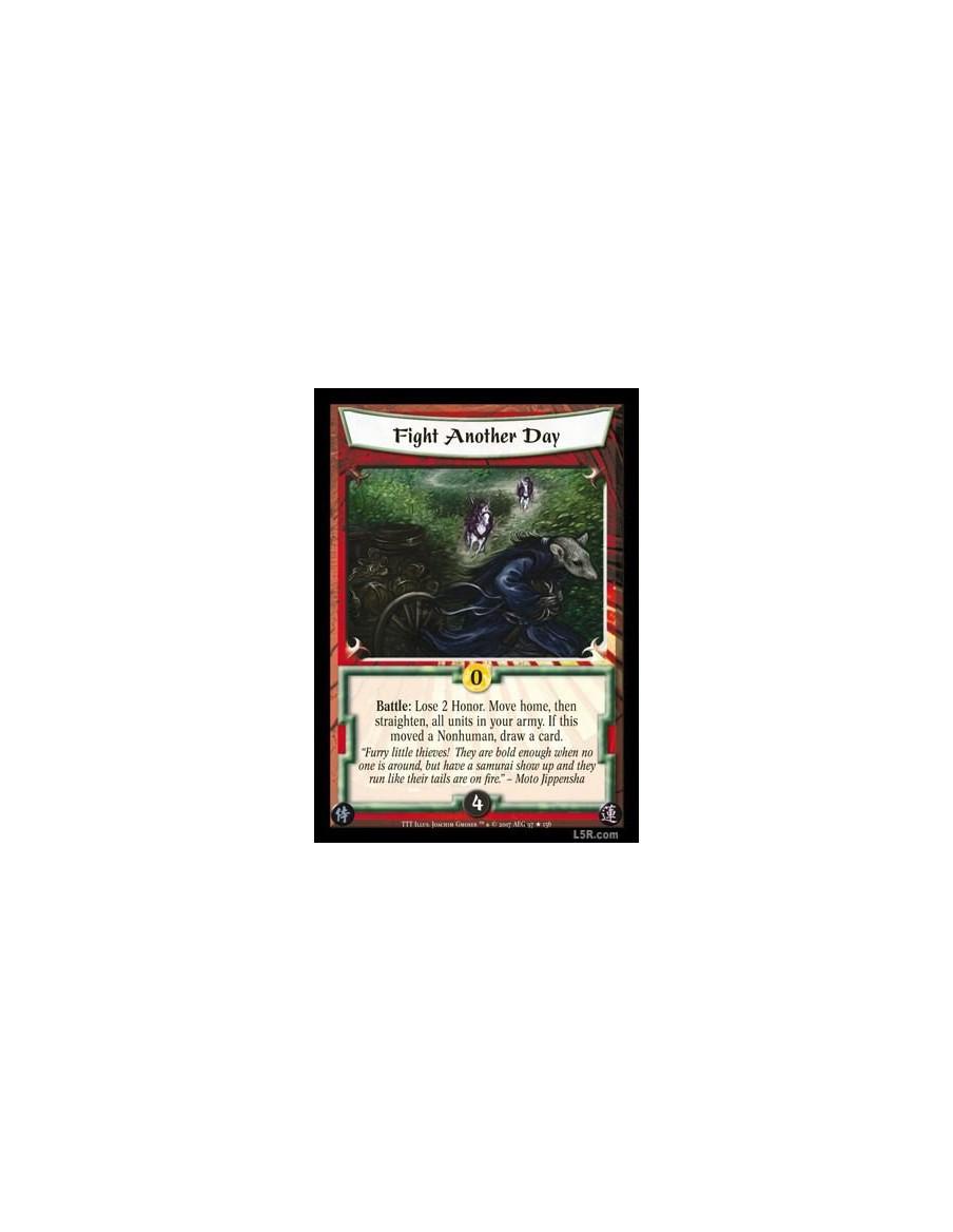 Fight Another Day FOIL  (Spanish)  - Battle: Lose 2 honor. Move home, then straighten, all units in your army. If this moved a N