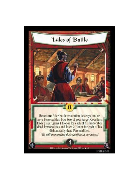 Tales of Battle  FOIL  - Reaction: After battle resolution destroys one or more Personalities, bow two of your target Courtiers: