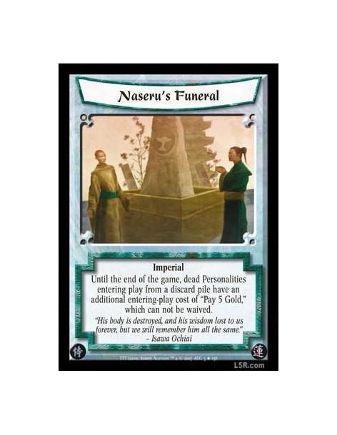 Naseru's Funeral FOIL  - Imperial. Until the end of the game, dead Personalities entering play from a discard pile have an addit