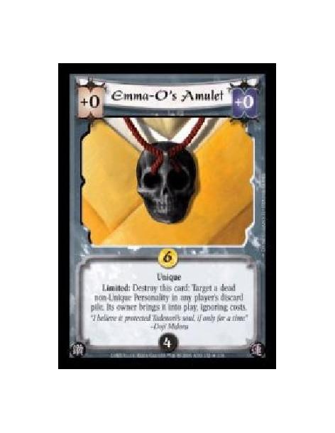 Emma-O's Amulet FOIL  - Unique. Limited: Destroy this card: Target a dead non-Unique Personality in any player's discard pile. I