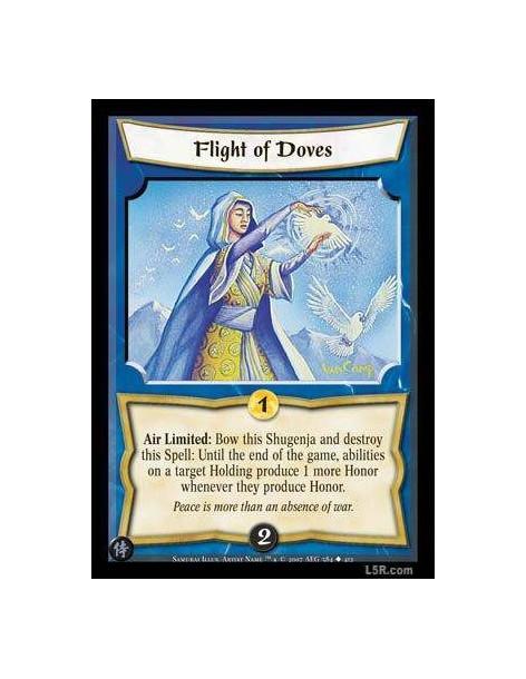 Flight of Doves FOIL  - Air Limited : Bow this Shugenja and destroy this Spell: Until the end of the game, abilities on a target