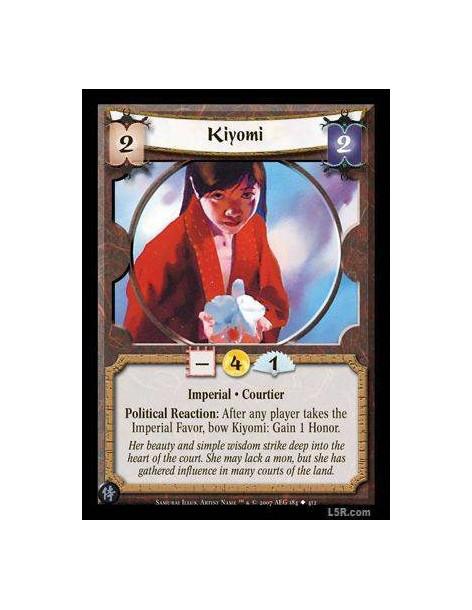 Kiyomi FOIL  - Imperial · Courtier. Political Reaction: After any player takes the Imperial Favor, bow Kiyomi: Gain 1 honor