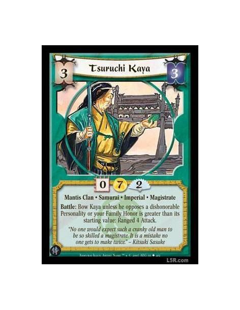Tsuruchi Kaya FOIL  - Mantis Clan · Samurai · Imperial · Magistrate. Battle: Bow Kaya unless he opposes a dishonorable Personali