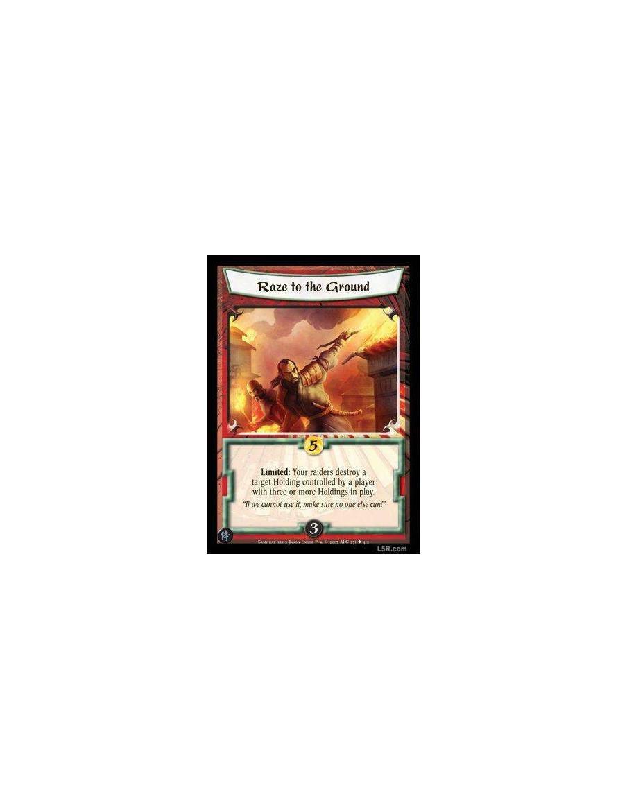 Raze to the Ground FOIL  - Limited : Your raiders destroy a target Holding controlled by a player with three or more Holdings in