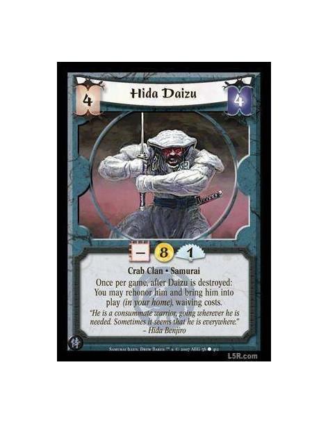 Hida Daizu  - Crab Clan · Samurai. Once per game, after Daizu is destroyed: you may rehonor him and bring into play (in your hom