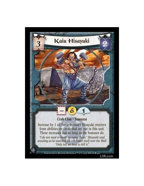 Kaiu Hisayuki  - Crab Clan · Samurai. Increase by 1 all Force bonuses Hisayuki receives from abilities on cards that are not in 