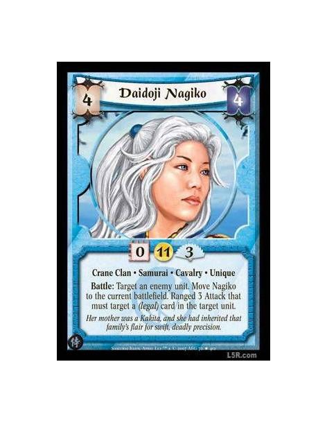 Daidoji Nagiko  - Crane Clan · Samurai · Cavalry · Unique. Battle: Target an enemy unit. Move Nagiko to the current battlefield.