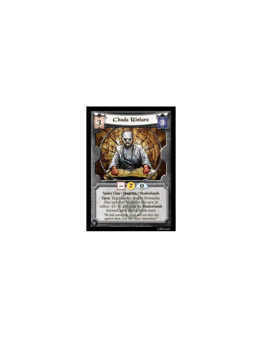 Chuda Rintaro  - Spider Clan · Shugenja · Shadowlands. Open: Target another player's Personality. After each time he assigns thi