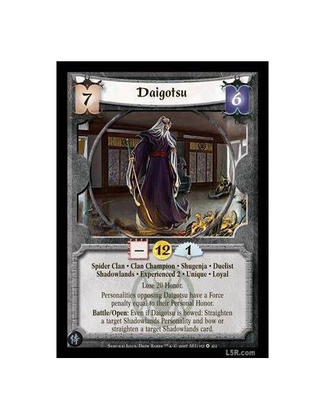 Daigotsu Exp2 (Español)  - Spider Clan · Clan Champion · Shugenja · Duelist · Shadowlands · Experienced 2 · Unique · Loyal. Lose