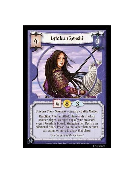 Utaku Genshi  - Unicorn Clan · Samurai · Cavalry · Battle Maiden. Reaction: After an Attack Phase ends in which another player d