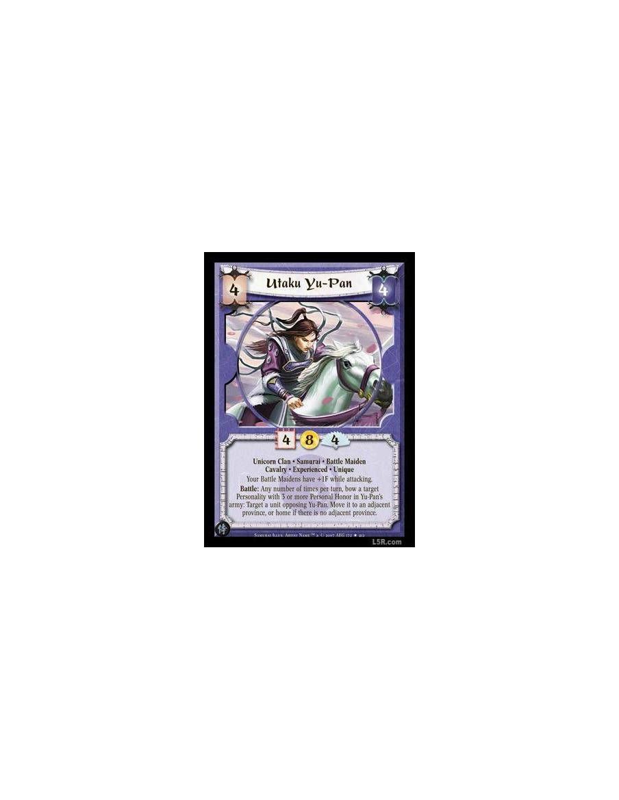 Utaku Yu-Pan Exp  - Unicorn Clan · Samurai · Battle Maiden · Cavalry · Experienced · Unique. Your Battle Maidens have +1F while 