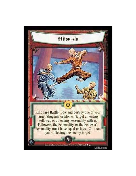 Hitsu-Do  - Kiho Fire Battle : Bow and destroy one of your target Shugenja or Monks: Target an enemy Follower, or an enemy Perso