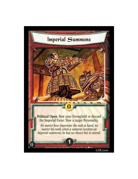 Imperial Summons (Español)  - Political Open : Bow your Stronghold or discard the Imperial Favor: Bow a target Personality.