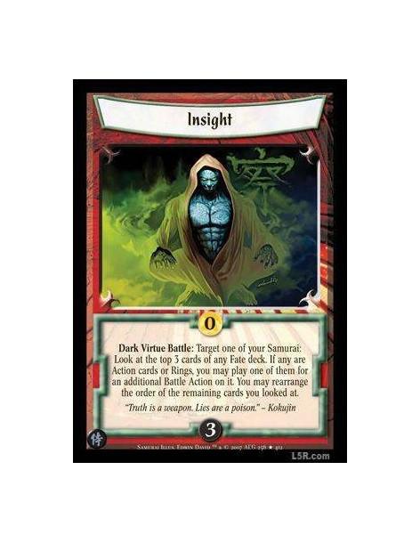 Insight  - Dark Virtue Battle : Target one of your Samurai: Look at the top 3 cards of any Fate deck. If any are Action cards or