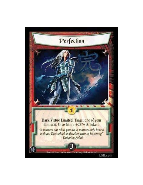 Perfection  - Dark Virtue Limited : Target one of your Samurai: Give him a +2F/+1C token.
