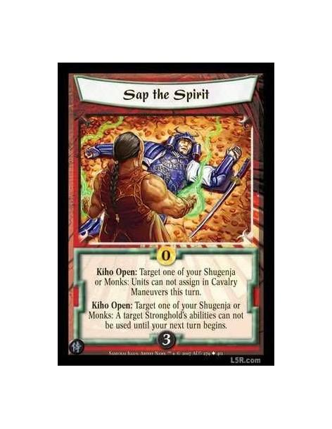 Sap the Spirit  - Kiho Open: Target one of your Shugenja or Monks: Units cannot assign in Cavalry Maneuvers this turn. Kiho Open