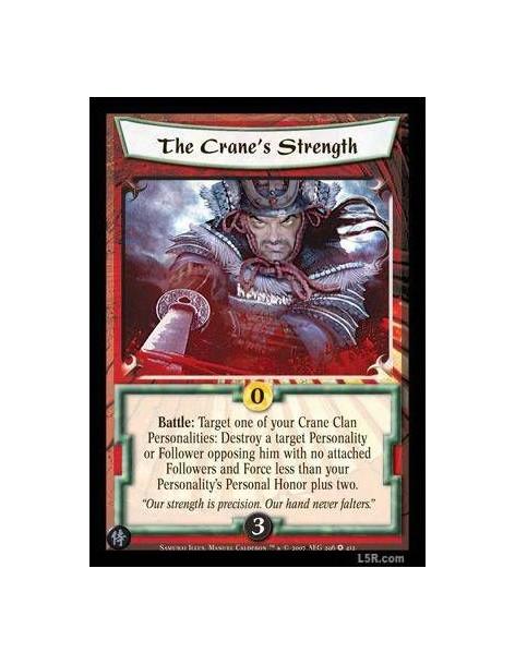 The Crane's Strength (Spanish)  - Battle: Target one of your Crane Clan Personalities: Destroy a target Personality or Follower 
