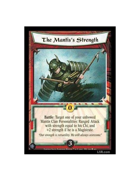 The Mantis's Strength (Español)  - Battle: Target one of your unbowed Mantis Clan Personalities: Ranged Attack with strength equ