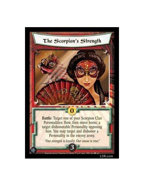 The Scorpion's Strength  - Battle: Target one of your Scorpion Clan Personalities: Bow, then move home, a target dishonorable Pe