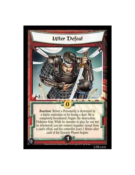 Utter Defeat  - Reaction : Before a Personality is destroyed by a battle resolution or for losing a duel: He is completely humil
