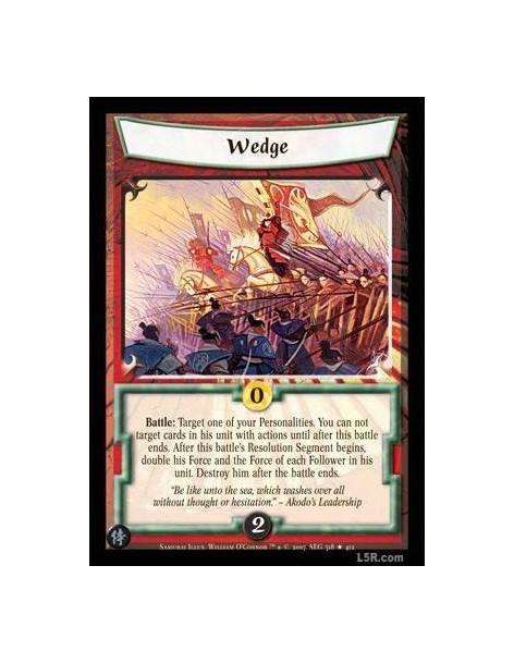 Wedge (Español)  - Battle: Target one of your Personalities. You cannot target cards in his unit with actions until after this b