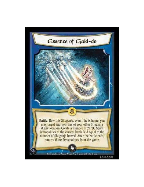 Essence of Gaki-do  - Battle: Bow this Shugenja, even if he is home, you may target and bow any of your other Shugenja  at any l