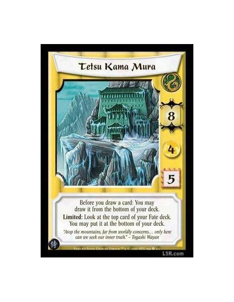 Tetsu Kama Mura (Español)  - Before you draw a card: You may draw it from the bottom of your deck. Limited: Look at the top card