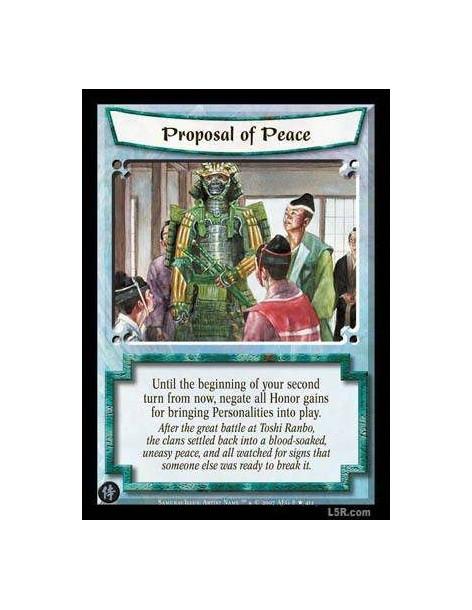 Proposal of Peace FOIL  - Until the beginning of your second turn from now, negate all Honor gains for bringing Personalities in