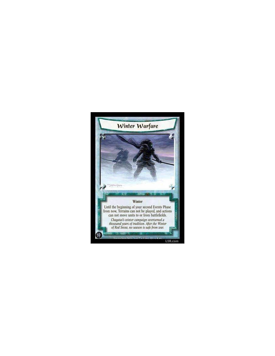 Winter Warfare FOIL  - Winter Until the beginning of your second Events Phase from now. Terrains cannot be played. Formations ca