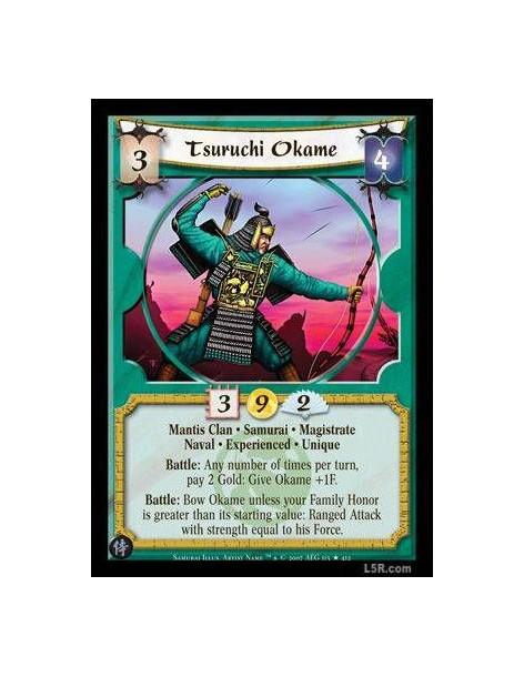 Tsuruchi Okame Exp FOIL  - Mantis Clan · Samurai · Magistrate · Naval · Experienced · Unique. Battle: Any number of times per tu