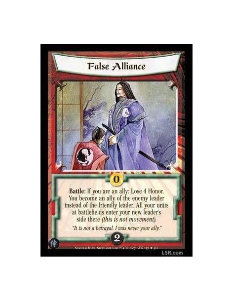 False Alliance FOIL  - Battle : If you are an ally: Lose 4 Honor. You become an ally of the enemy leader instead of the friendly