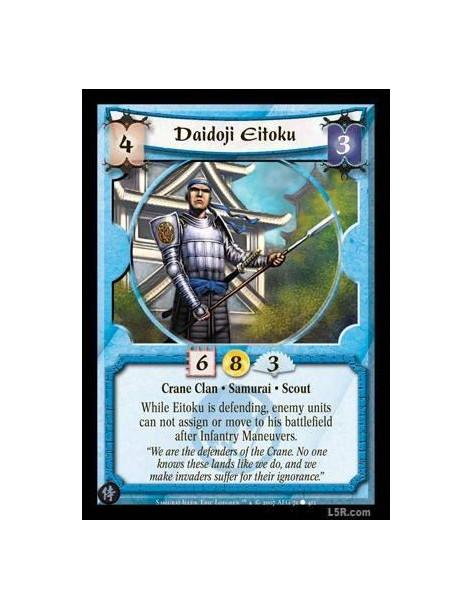 Daidoji Eitoku FOIL  - Crane Clan · Samurai · Scout. While Eitoku is defending, enemy units cannot assign to or move to his batt
