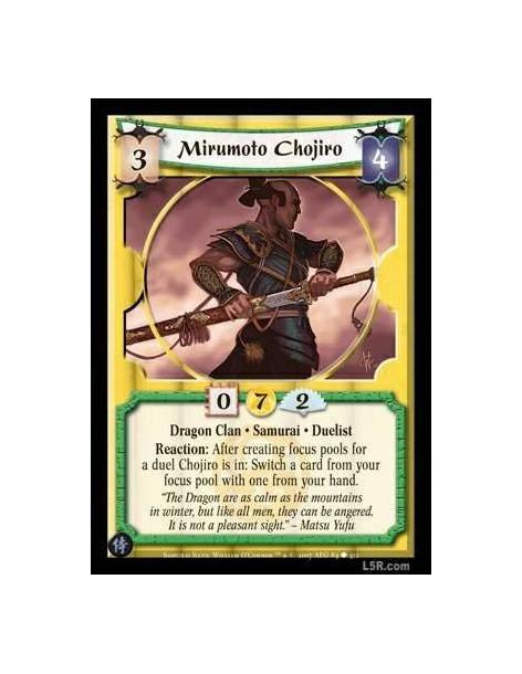 Mirumoto Chojiro FOIL  - Dragon Clan · Samurai · Duelist Reaction: After creating focus pools for a duel Chojiro is in: Switch a