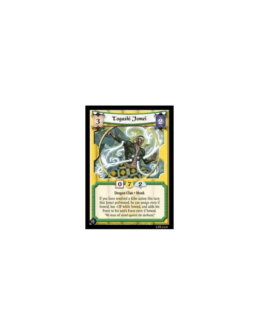 Togashi Jomei FOIL  - Dragon Clan · Monk If you have resolved a Kiho action this turn that Jomei performed, he can assign even i