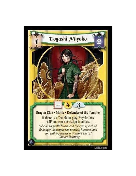 Togashi Miyoko FOIL  - Dragon Clan · Monk · Defender of the Temples If there is a Temple in play, Miyoko has +3F and cannot assi