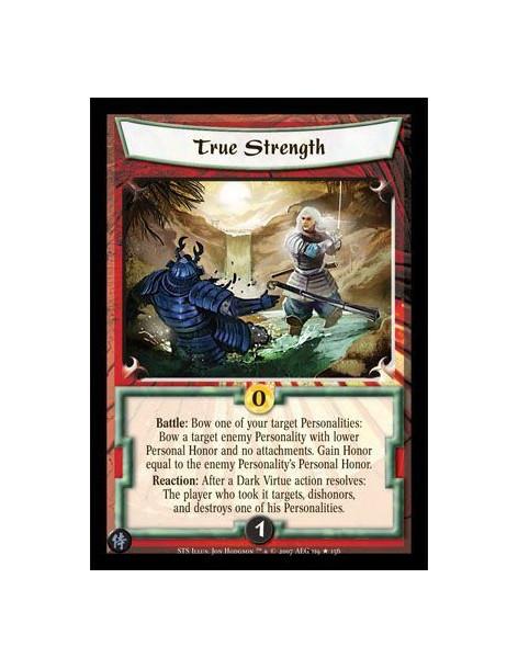 True Strength  - Battle: Bow one of your target Personalities: Bow a target enemy Personality with lower Personal Honor and no a