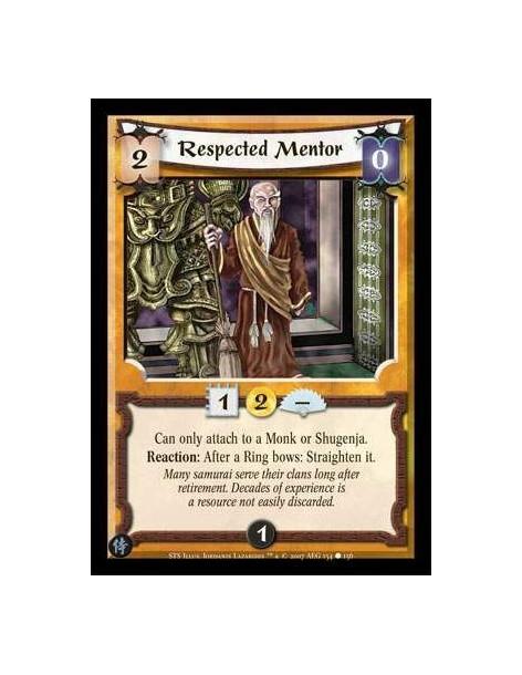 Respected Mentor  - Can only attach to a Monk or Shugenja. Reaction: After a Ring bows: Straigthen it.