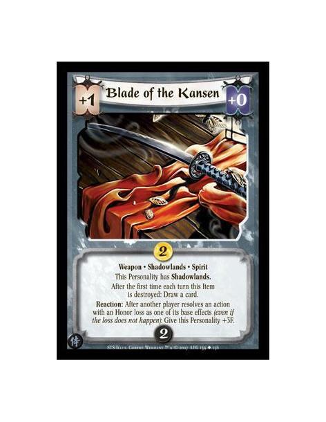 Blade of the Kansen  - Weapon · Shadowlands · Spirit  This personality has Shadowlands. After the first time each turn this Item