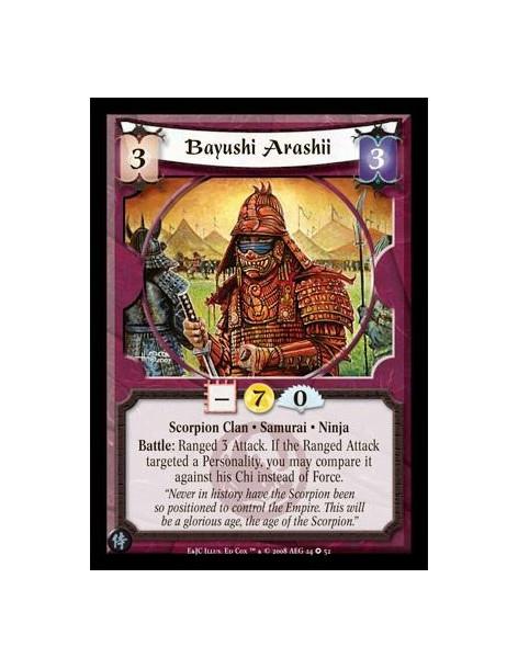 Bayushi Arashii  - Scorpion Clan • Samurai • Ninja Battle: Ranged 3 Attack. If the Ranged Attack targeted a Personality, you may