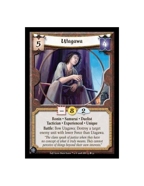 Utagawa Exp  - Samurai • Duelist • Tactician Ronin • Experienced • Unique Battle: Bow Utagawa: Destroy a target enemy unit with 