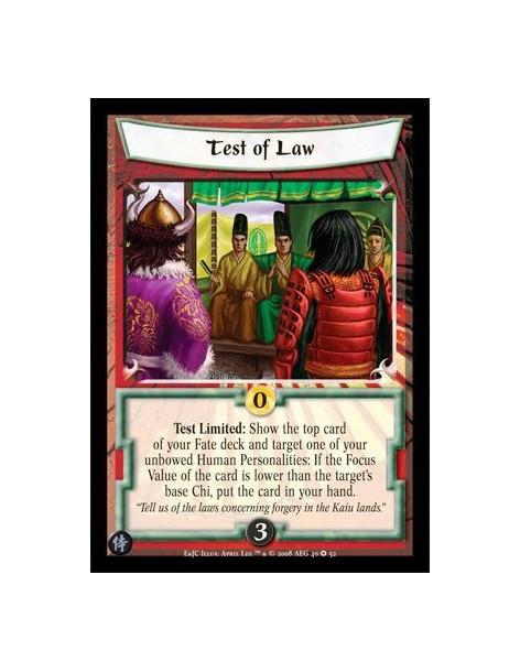 Test of Law  - Test Limited: Show the top card of your Fate deck and target one of your unbowed Human Personalities: If the Focu