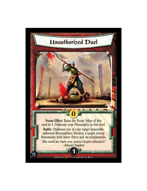 Unauthorized Duel  - Focus Effect: Raise the Focus Value of this card to 4.Dishonor your Personality in this duel. Battle: Disho